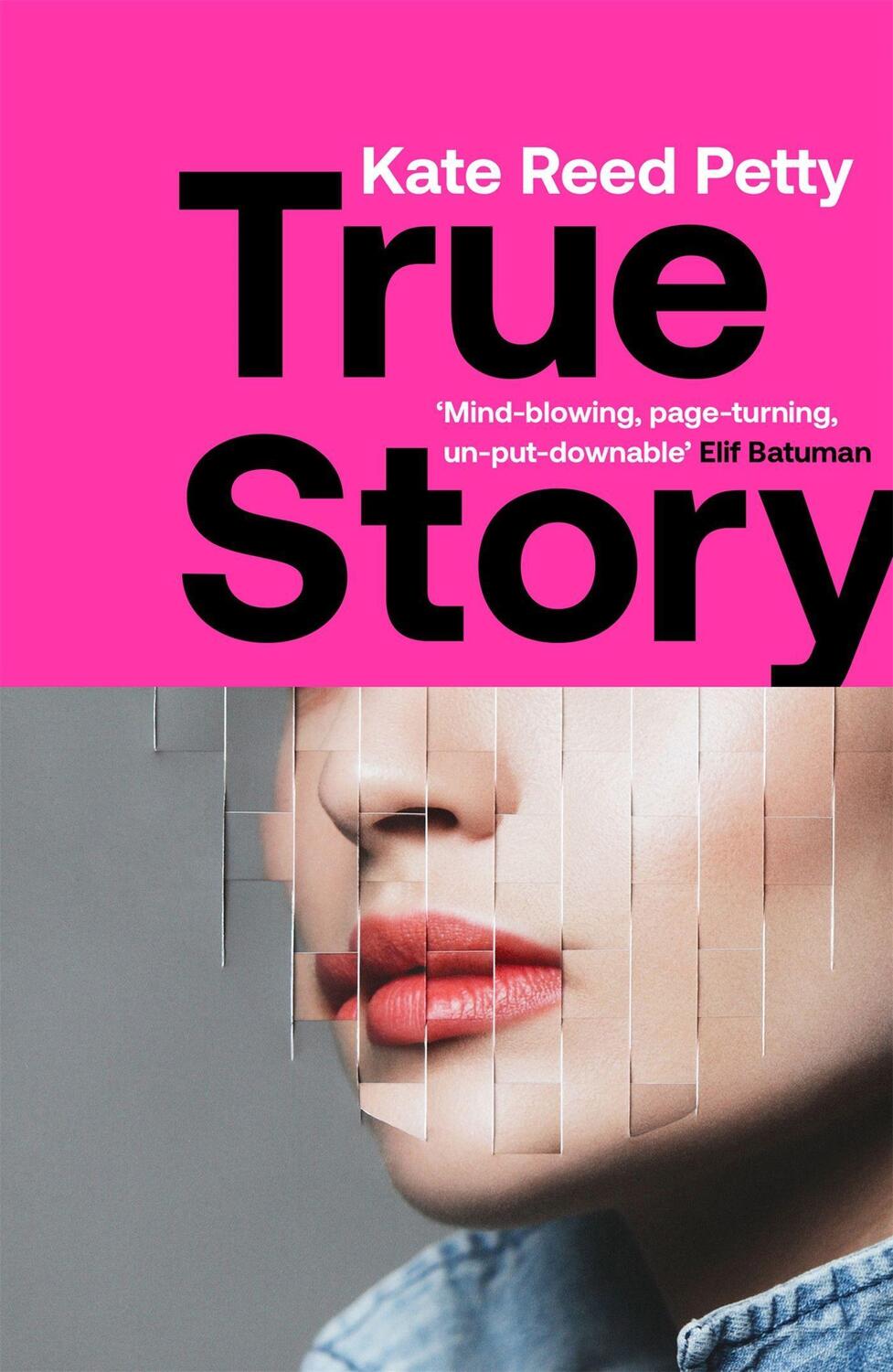 Cover: 9781787478473 | True Story | Kate Reed Petty | Taschenbuch | Riverrun | Englisch