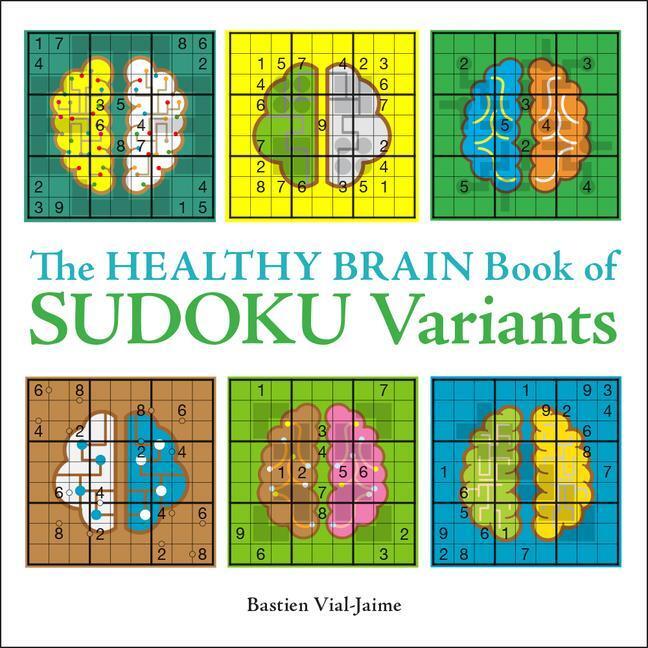 Cover: 9781454944645 | The Healthy Brain Book of Sudoku Variants | Bastien Vial-Jaime | Buch