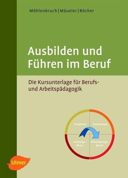Cover: 9783800112524 | Ausbilden &amp; Führen im Beruf | Georg/Mäueler, Bernd Möhlenbruch | Buch