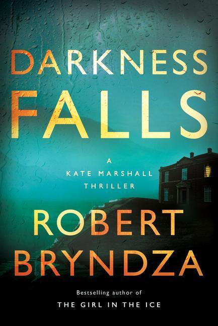 Cover: 9781542005739 | Darkness Falls: A Kate Marshall Thriller | Robert Bryndza | Buch
