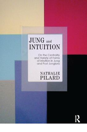 Cover: 9781782201304 | Jung and Intuition | Nathalie Pilard | Taschenbuch | Englisch | 2015