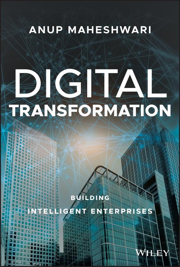 Cover: 9781119540830 | Digital Transformation | Building Intelligent Enterprises | Maheshwari