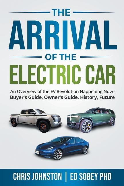 Cover: 9781735929408 | The Arrival of the Electric Car | Chris Johnston (u. a.) | Taschenbuch