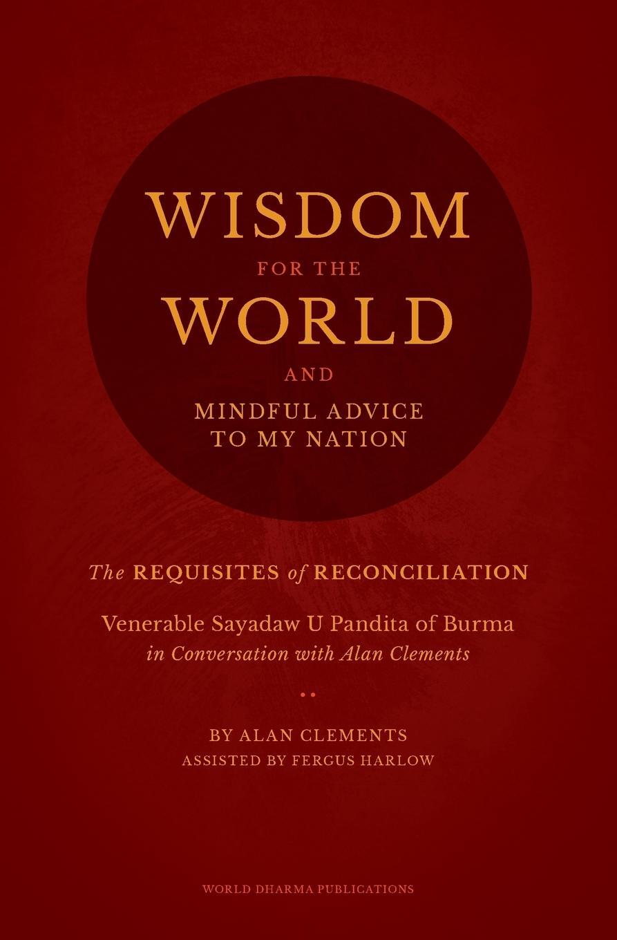 Cover: 9780989488310 | Wisdom for the World | The Requisites of Reconciliation | Clements