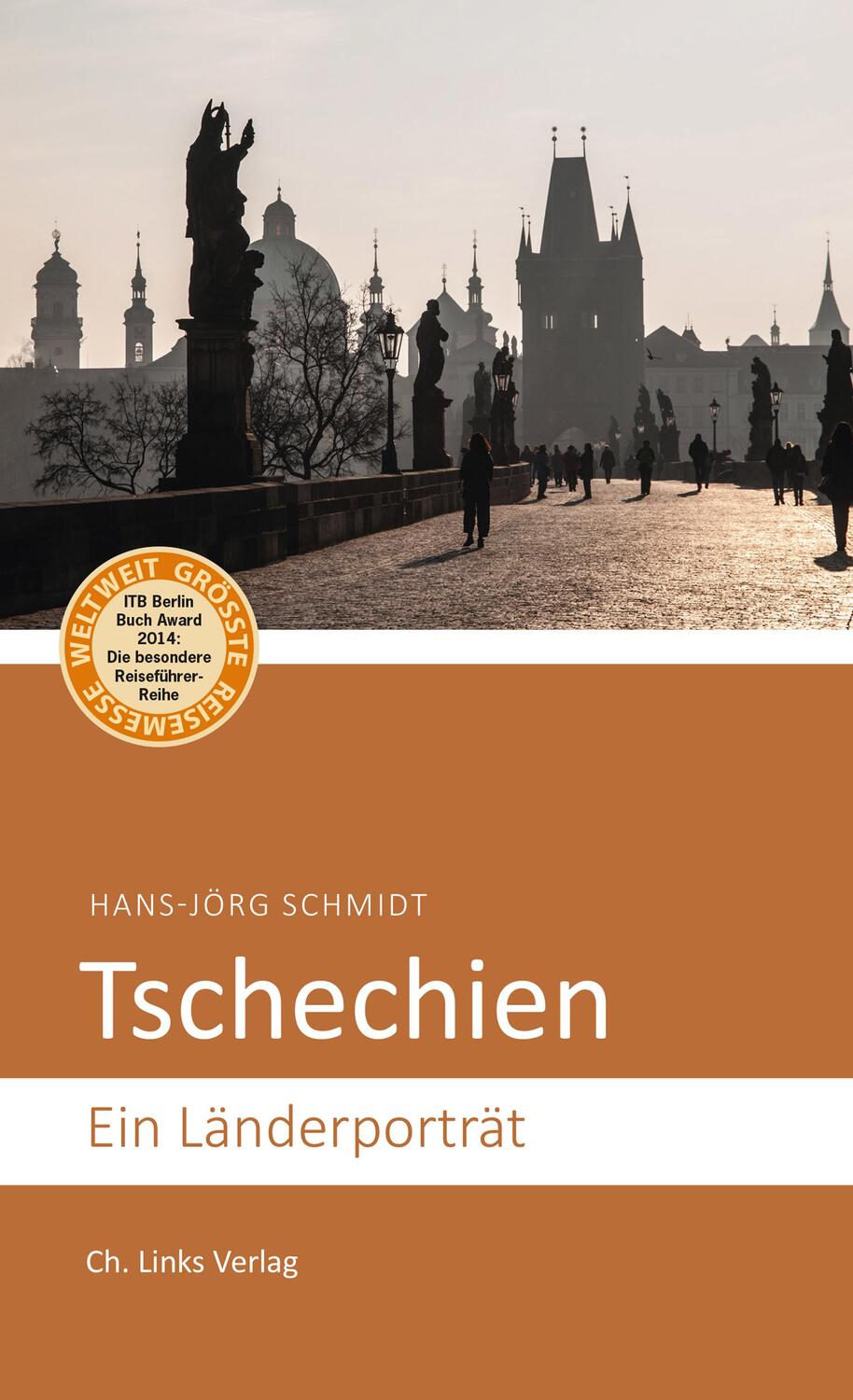 Cover: 9783861539360 | Tschechien | Ein Länderporträt | Hans-Jörg Schmidt | Taschenbuch