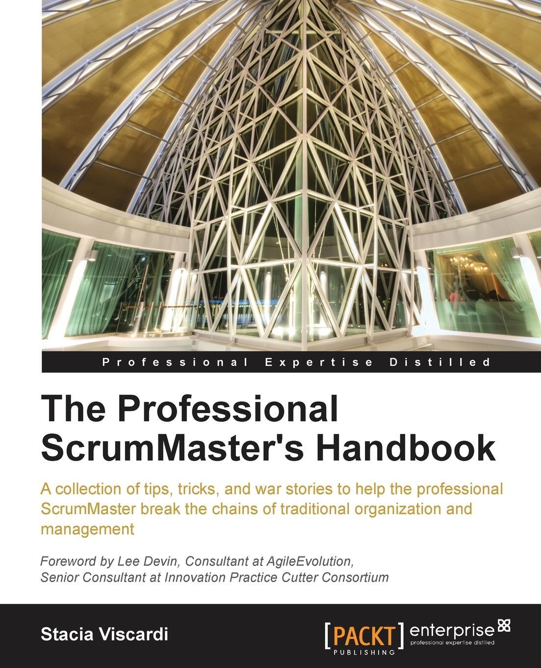 Cover: 9781849688024 | The Professional Scrummaster's Handbook | Stacia Viscardi | Buch