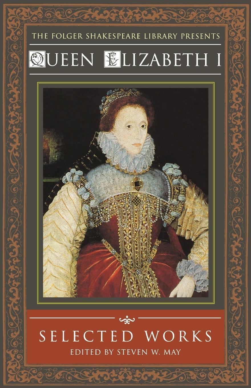 Cover: 9780743476447 | Queen Elizabeth I | Selected Works | Elizabeth I (u. a.) | Taschenbuch