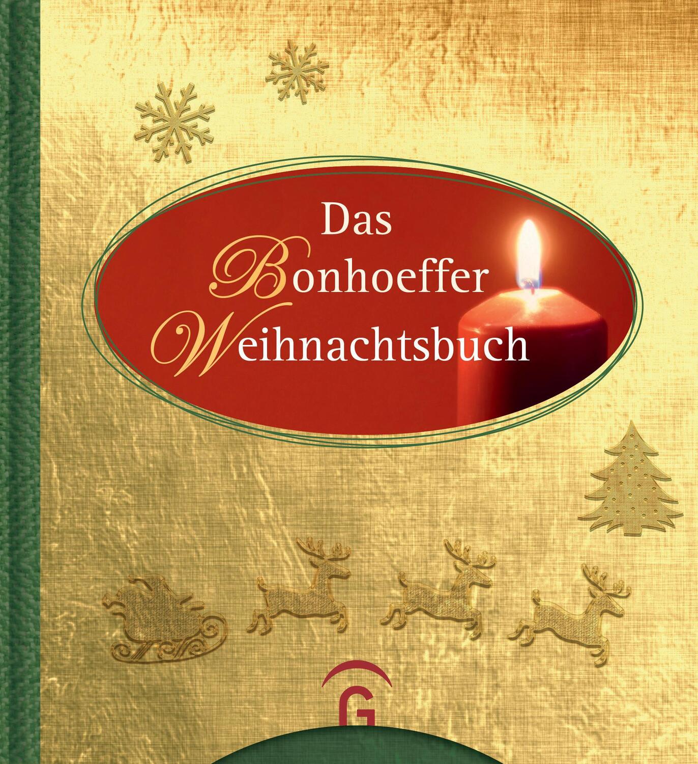 Cover: 9783579014876 | Das Bonhoeffer Weihnachtsbuch | Dietrich Bonhoeffer (u. a.) | Buch