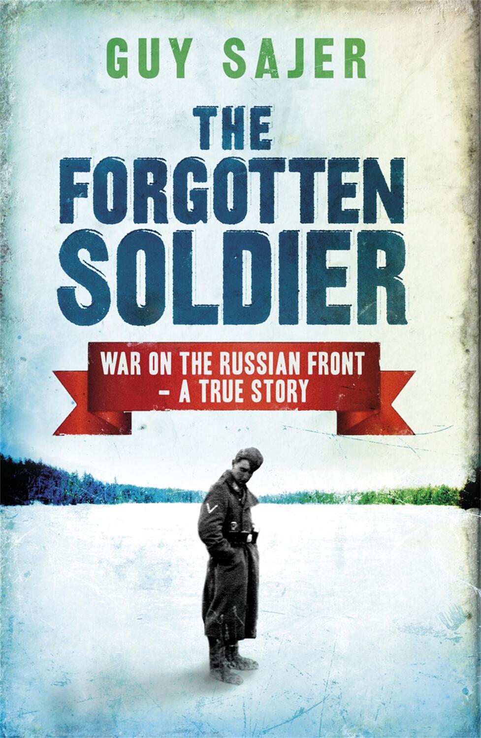 Cover: 9780304352401 | The Forgotten Soldier | Guy Sajer | Taschenbuch | W&amp;N Military | 1999