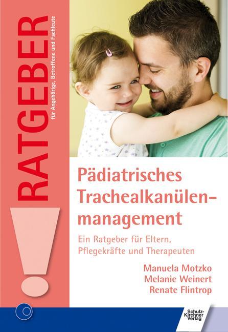Cover: 9783824811991 | Pädiatrisches Trachealkanülenmanagement | Manuela Motzko (u. a.)