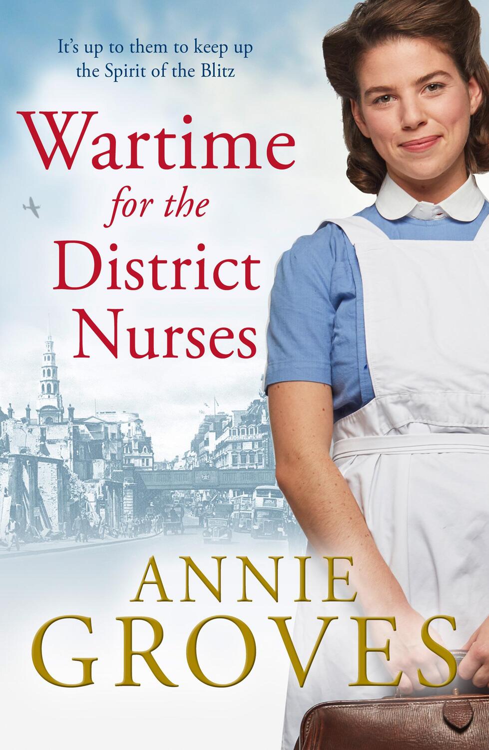 Cover: 9780008272241 | Wartime for the District Nurses | Annie Groves | Taschenbuch | 2019
