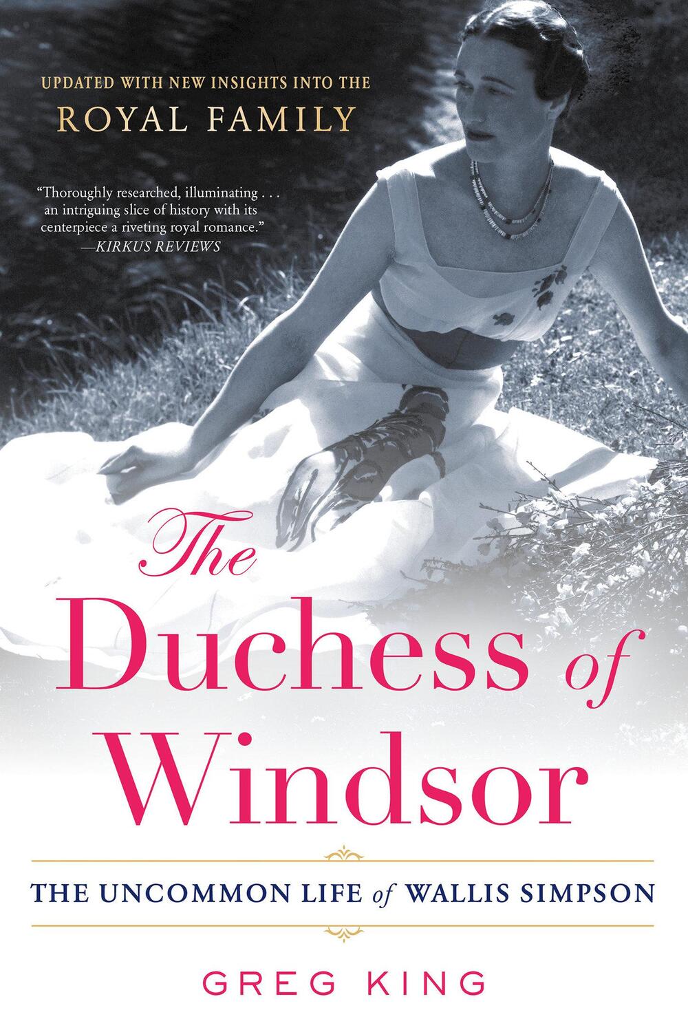 Cover: 9780806541235 | The Duchess of Windsor: The Uncommon Life of Wallis Simpson | King