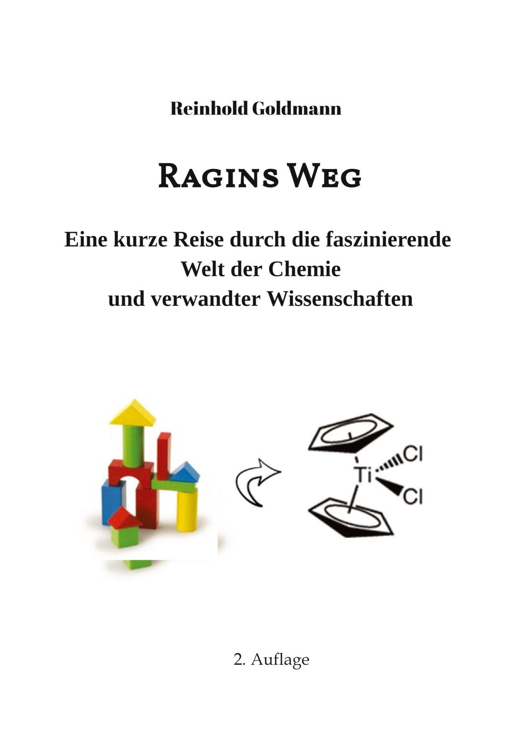 Cover: 9783347086388 | Ragins Weg | Eine kurze Reise durch die faszinierende Welt der Chemie