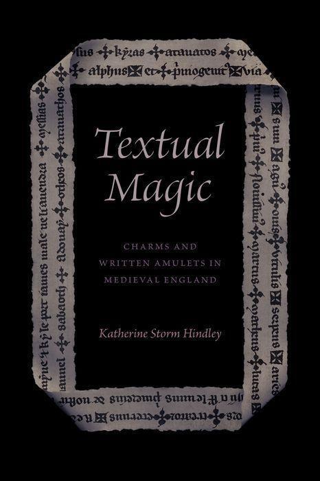 Cover: 9780226825335 | Textual Magic | Charms and Written Amulets in Medieval England | Buch