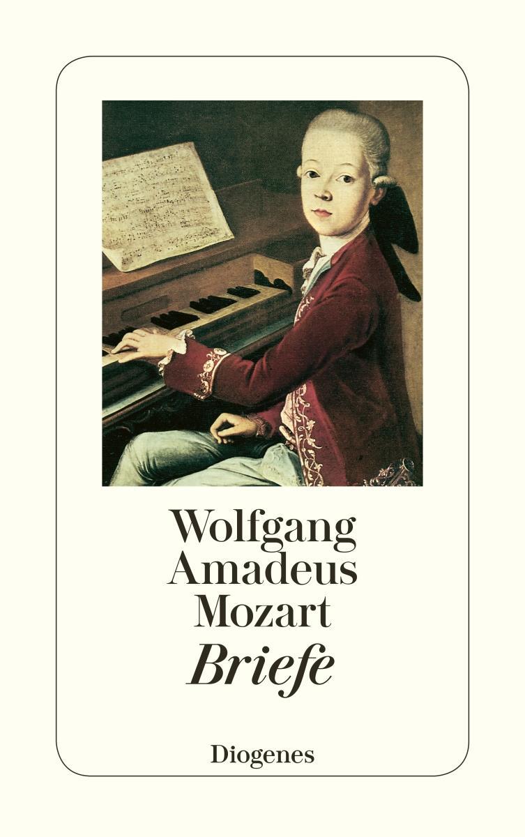 Cover: 9783257216103 | Briefe | Wolfgang Amadeus Mozart | Taschenbuch | 464 S. | Deutsch