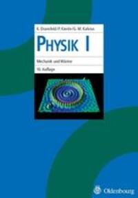 Cover: 9783486578102 | Physik I. Bd.1 | Mechanik und Wärme | Klaus Dransfeld (u. a.) | Buch
