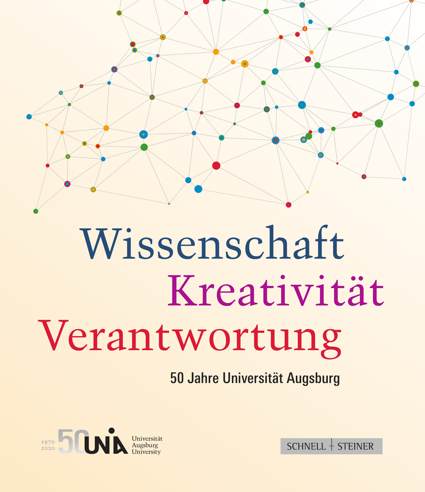 Cover: 9783795434953 | Wissenschaft - Kreativität - Verantwortung | Universität Augsburg