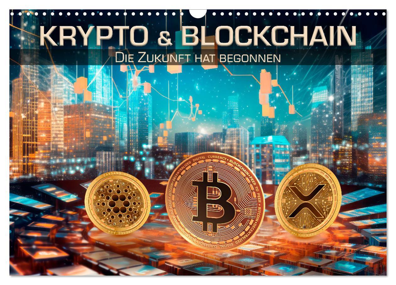 Cover: 9783383855634 | Krypto und Blockchain (Wandkalender 2025 DIN A3 quer), CALVENDO...