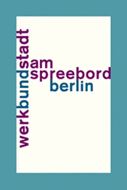 Cover: 9783868594447 | WerkBundStadt Am Spreebord | Deutscher Werkbund Berlin | Buch | 2016