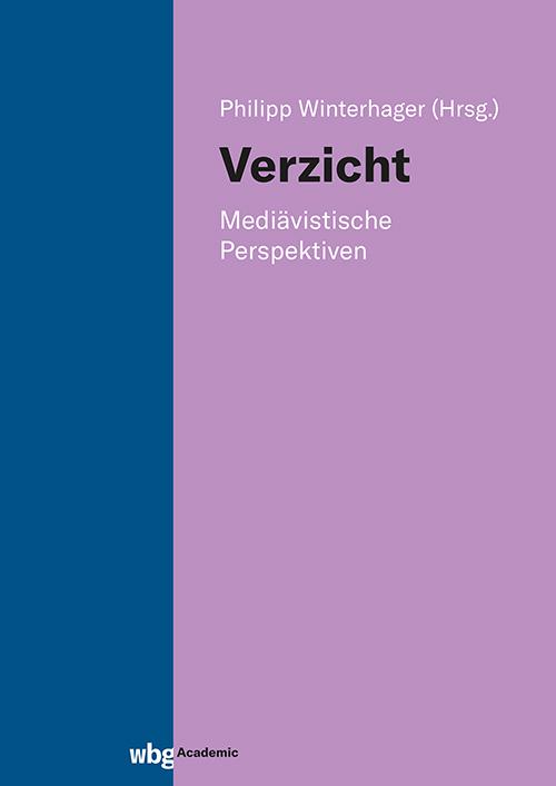 Cover: 9783534641550 | Verzicht | Mediävistische Perspektiven | Philipp Winterhager | Buch