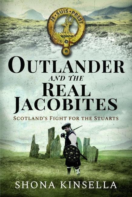 Cover: 9781399004718 | Outlander and the Real Jacobites | Scotland's Fight for the Stuarts