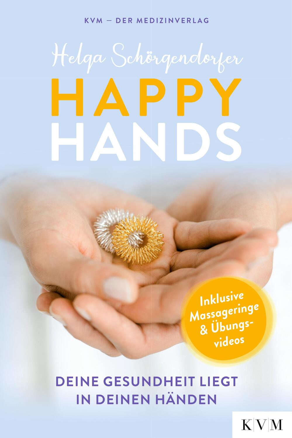 Cover: 9783868675283 | Happy Hands | Helga Schörgendorfer | Buch | Deutsch | 2020