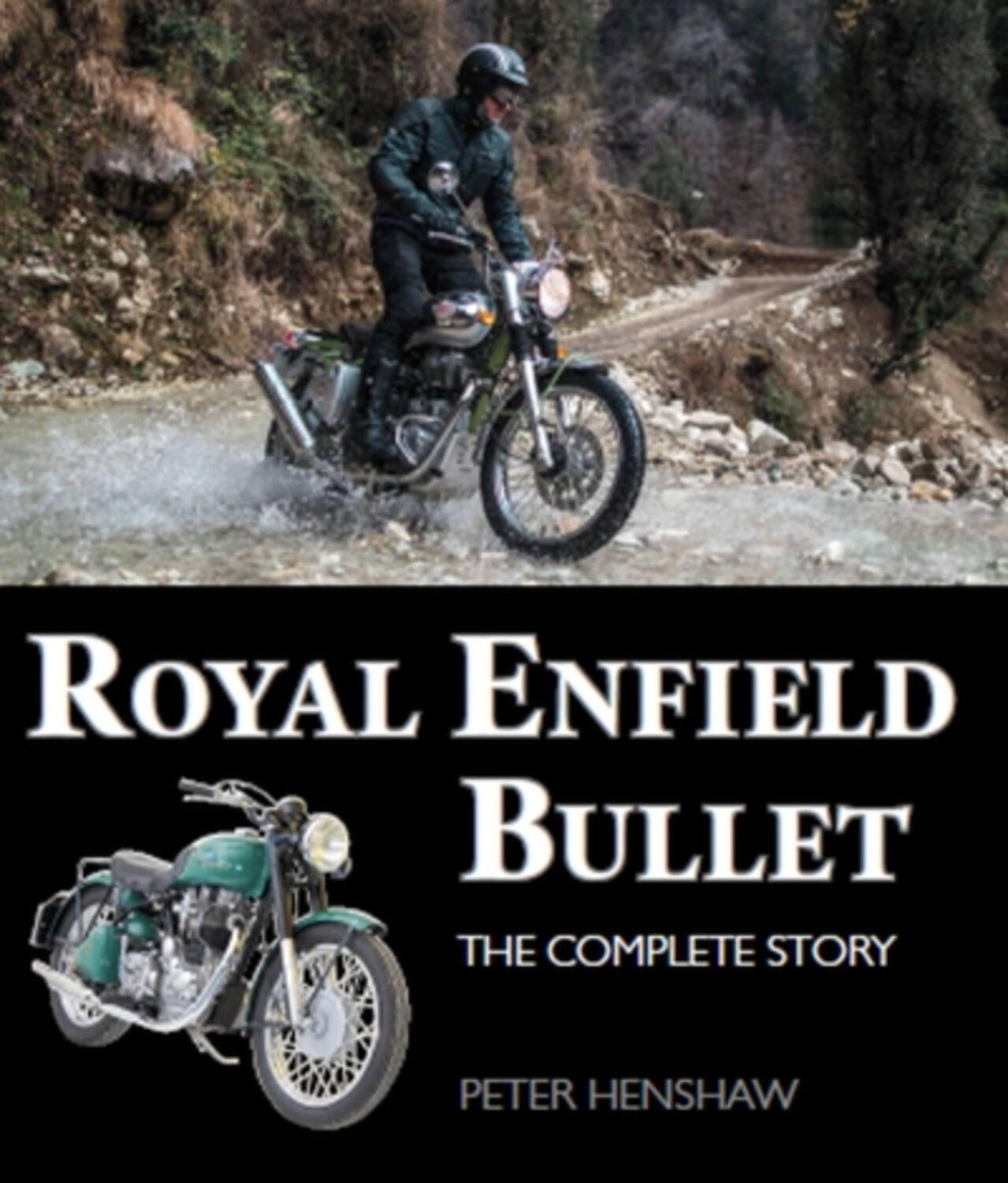 Cover: 9781785007477 | Royal Enfield Bullet | The Complete Story | Peter Henshaw | Buch