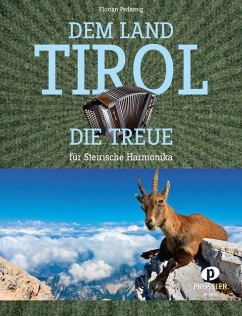 Cover: 9790201466255 | Dem Land Tirol die Treue | Einzelausgabe für Steirische Harmonika