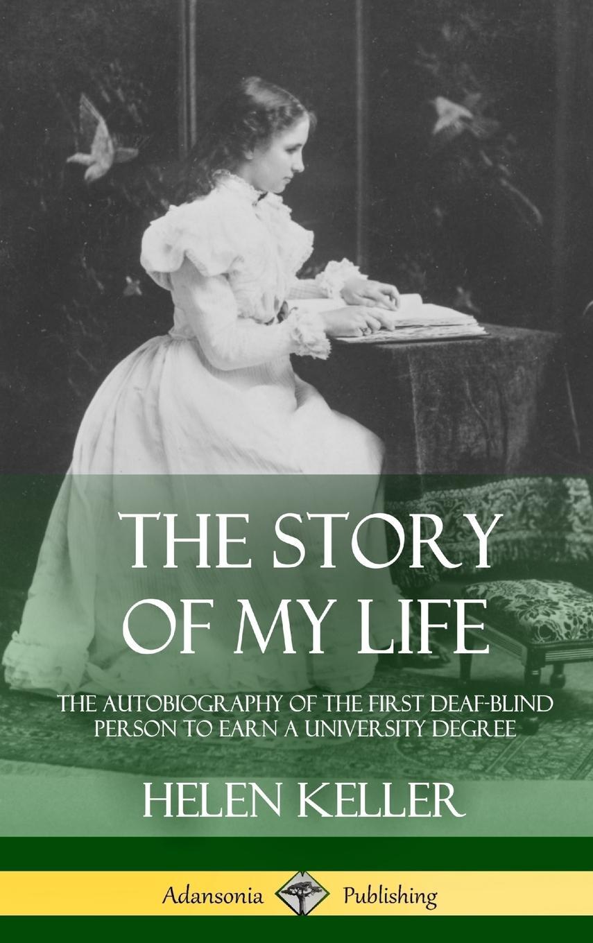 Cover: 9781387900688 | The Story of My Life | Helen Keller | Buch | Englisch | 2018