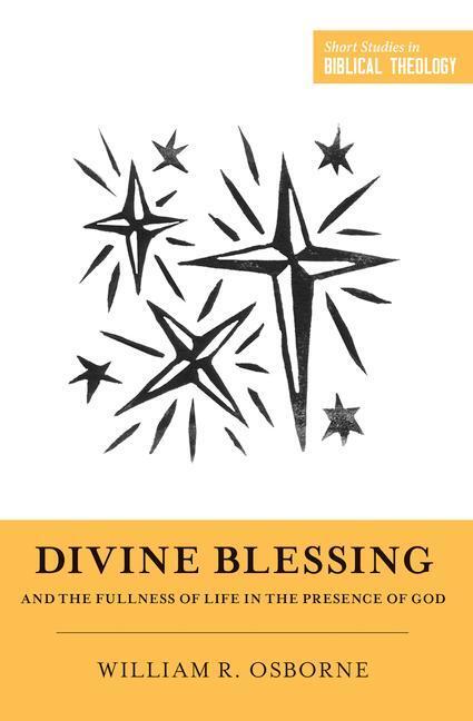 Cover: 9781433566219 | Divine Blessing and the Fullness of Life in the Presence of God | Buch