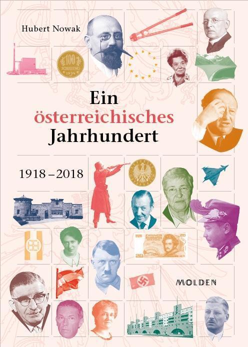 Cover: 9783222150104 | Ein österreichisches Jahrhundert | 1918-2018 | Hubert Nowak | Buch