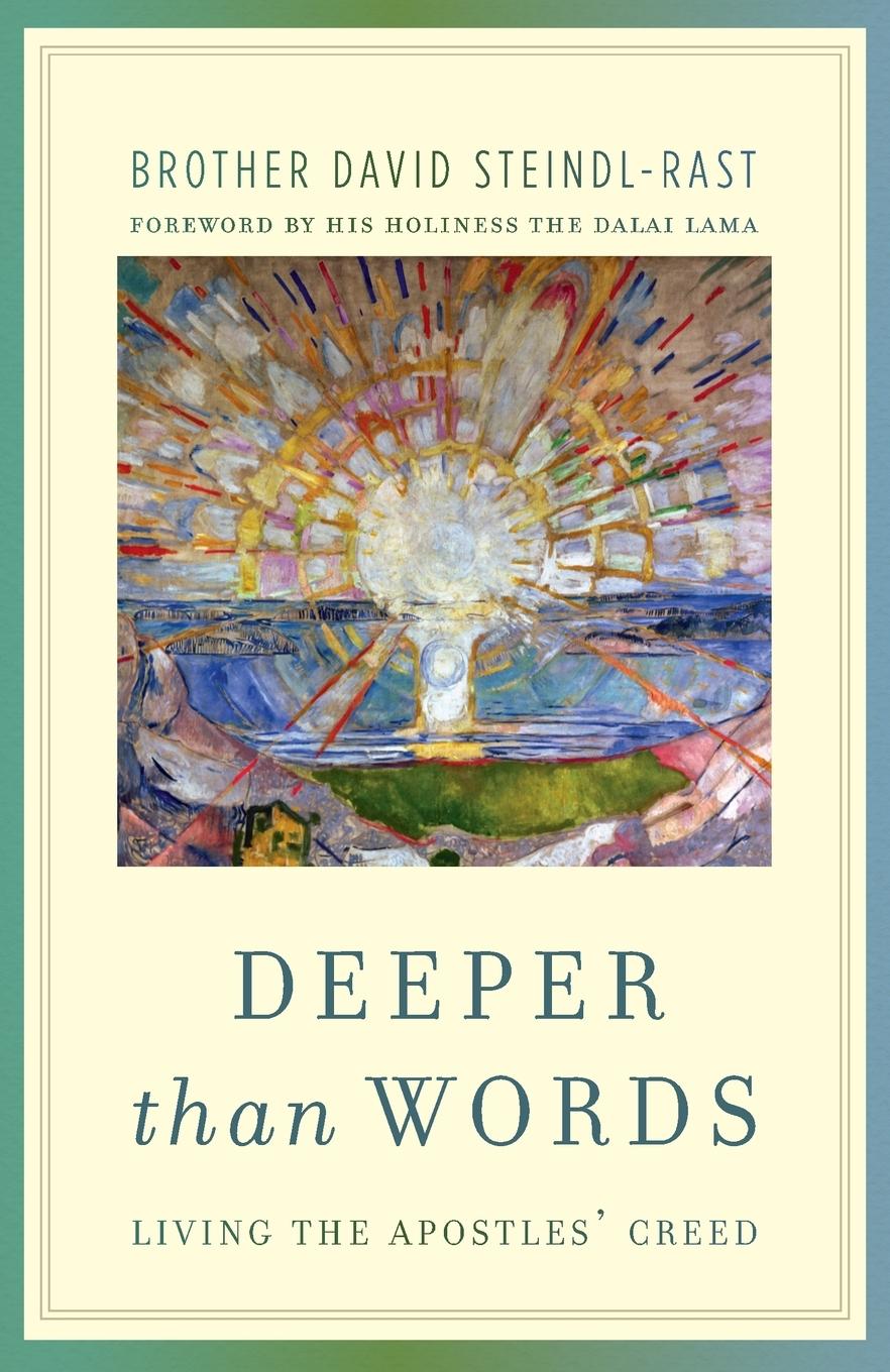 Cover: 9780307589613 | Deeper Than Words | Living the Apostles' Creed | David Steindl-Rast