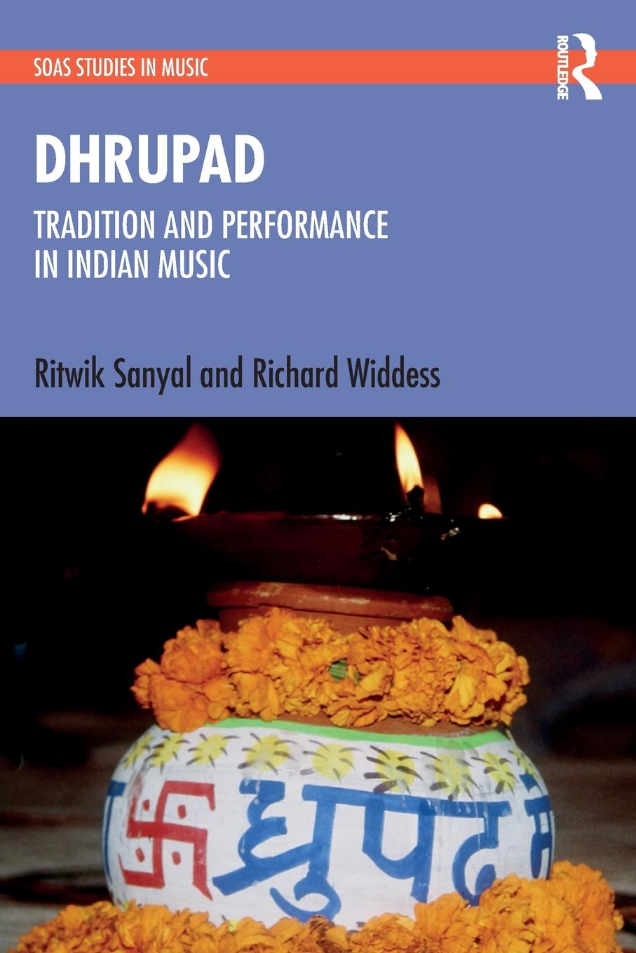 Cover: 9781032389165 | Dhrupad | Tradition and Performance in Indian Music | Sanyal (u. a.)