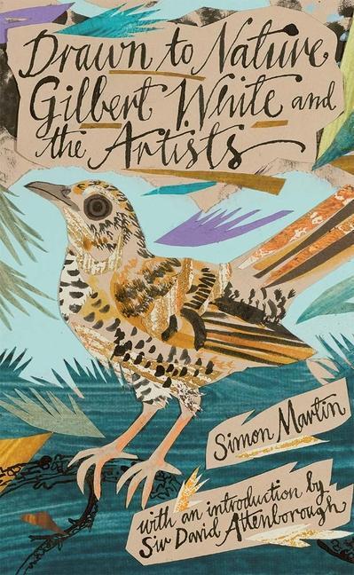 Cover: 9781869827755 | Drawn to Nature: Gilbert White and the Artists | Simon Martin | Buch