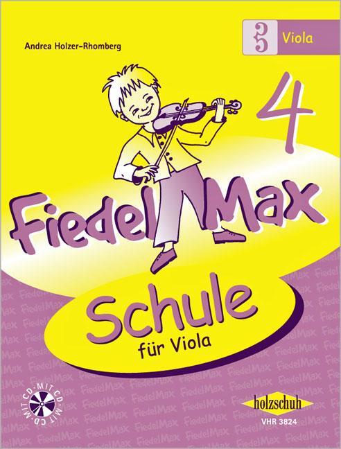 Cover: 4031659038249 | Fiedel-Max - Schule 4 | für Viola | Andrea Holzer-Rhomberg | Broschüre