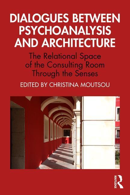Cover: 9781032388045 | Dialogues between Psychoanalysis and Architecture | Taschenbuch | 2023