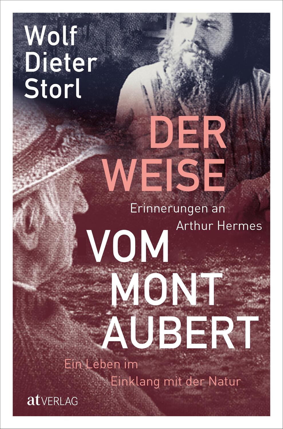 Cover: 9783039022229 | Der Weise vom Mont Aubert | Wolf-Dieter Storl | Buch | 152 S. | 2023
