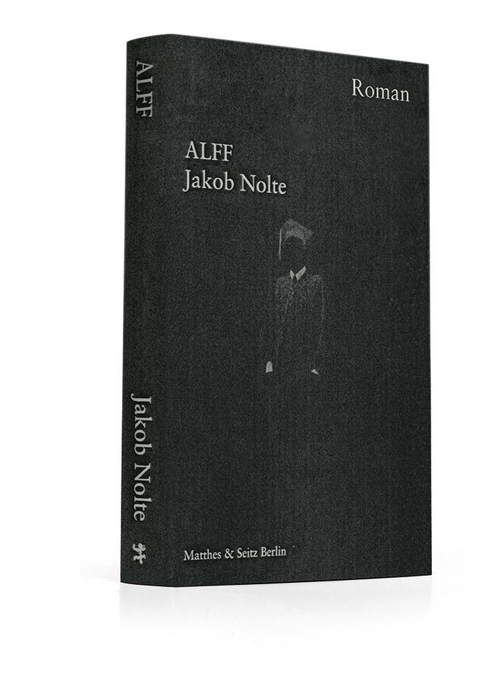 Cover: 9783957571427 | Alff | Jakob Nolte | Buch | Deutsch | 2015 | Matthes & Seitz Berlin