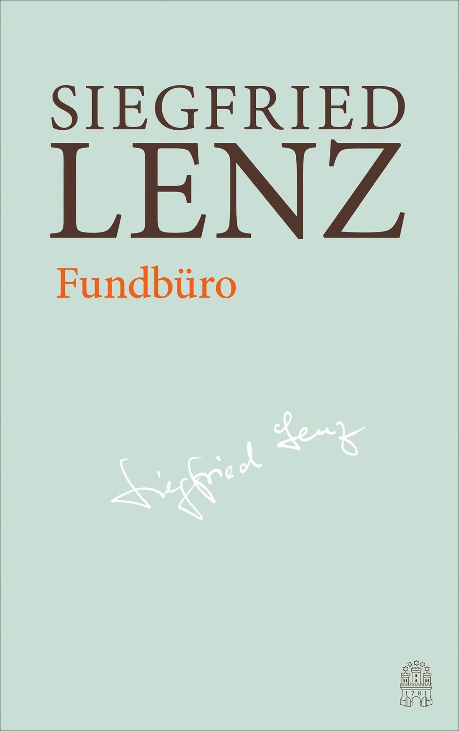 Cover: 9783455406054 | Fundbüro | Hamburger Ausgabe Bd. 15 | Siegfried Lenz | Buch | 368 S.