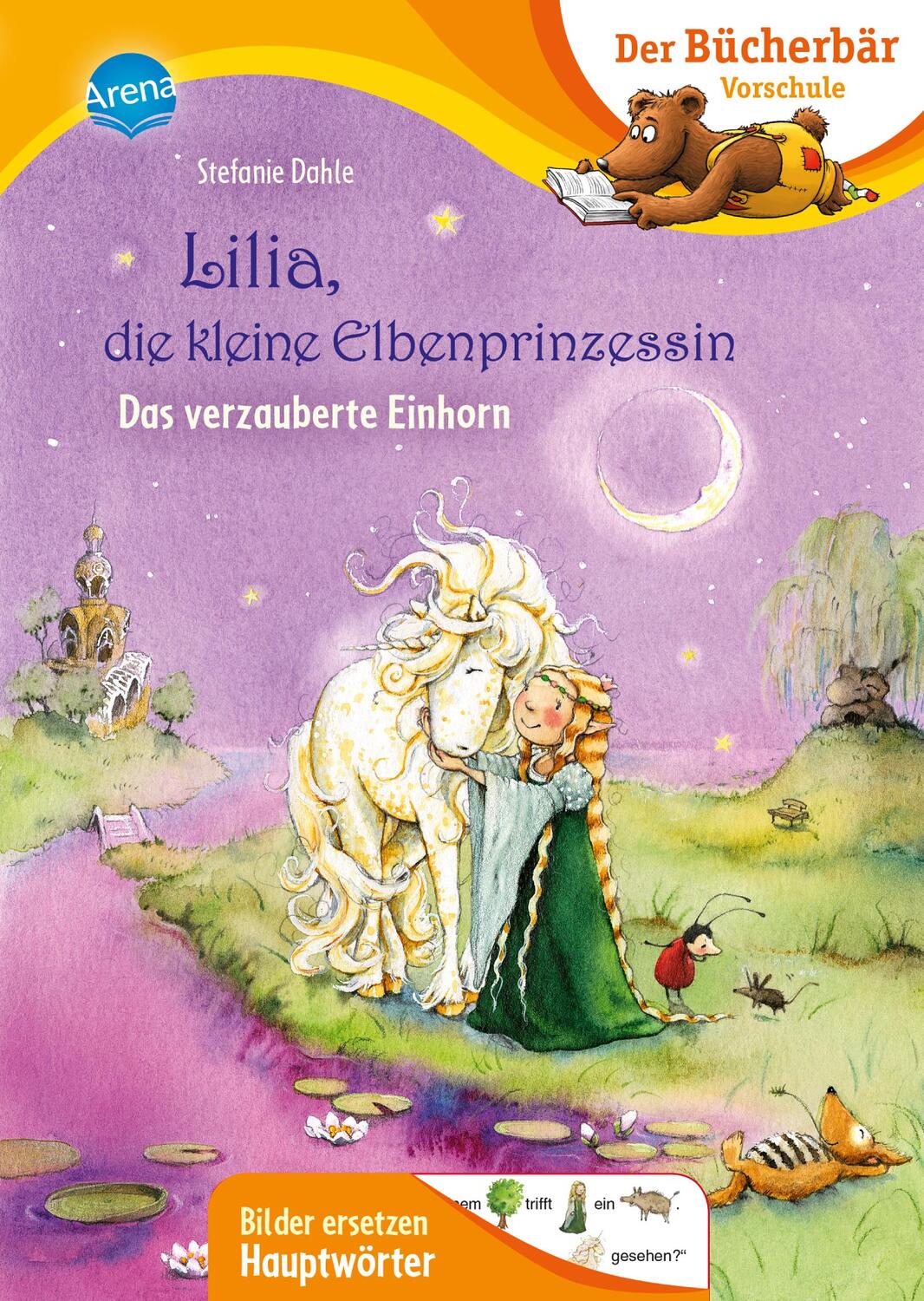 Cover: 9783401716909 | Lilia, die kleine Elbenprinzessin. Das verzauberte Einhorn | Dahle