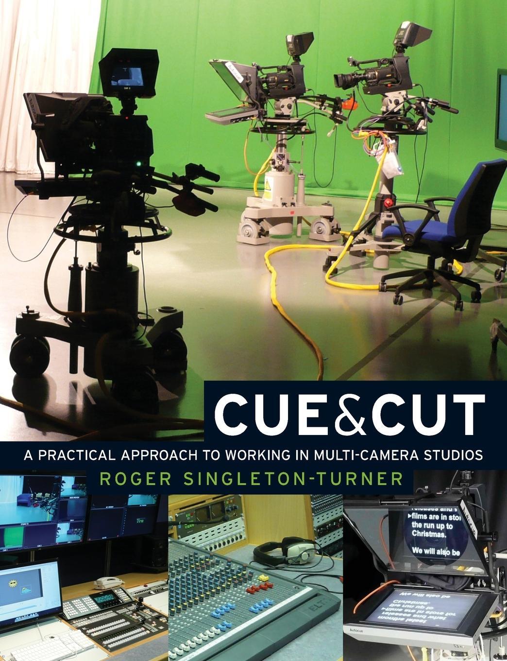 Cover: 9780719084492 | Cue and Cut | A practical approach to working in multi-camera studios