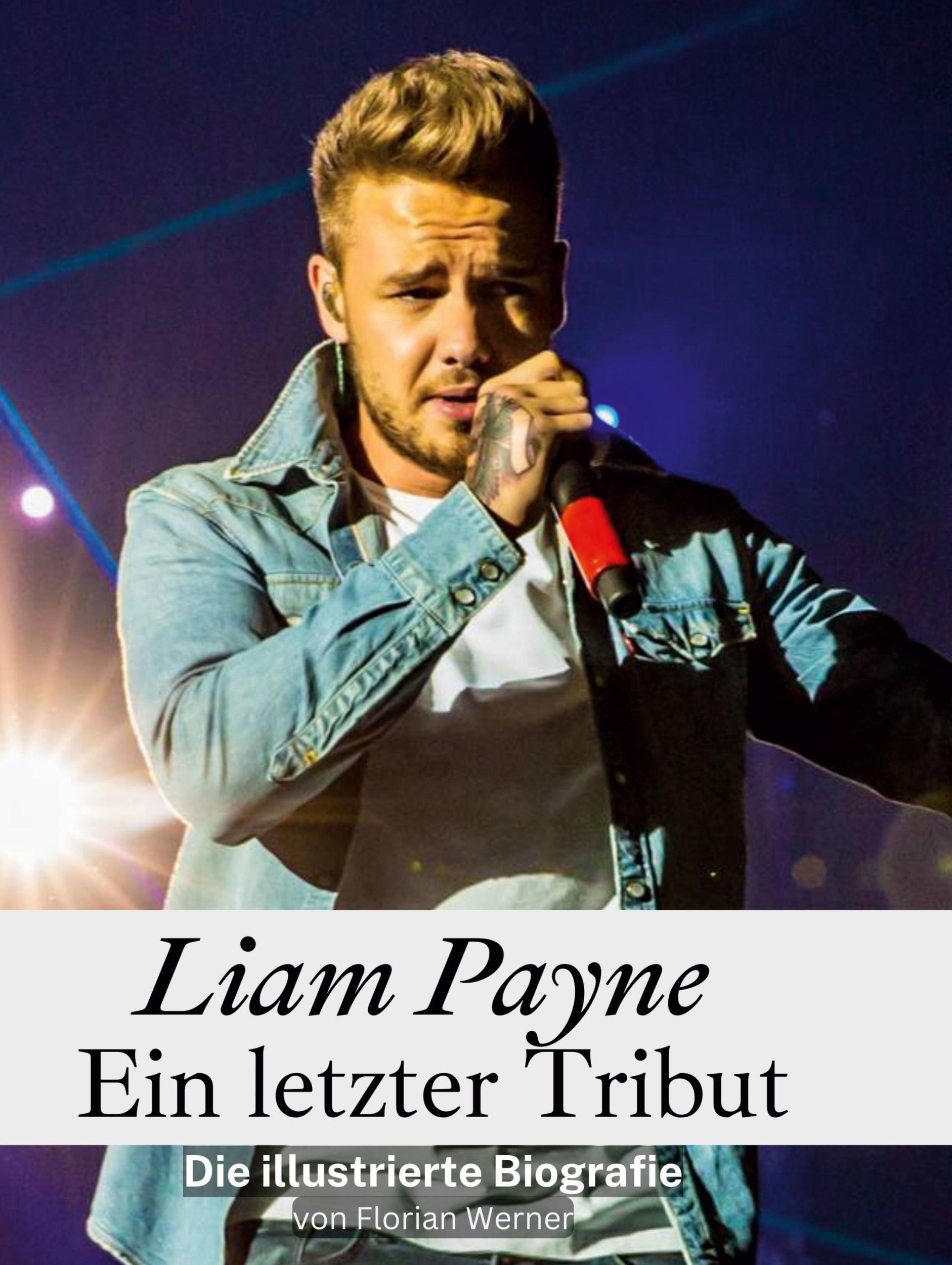 Cover: 9783759135940 | Liam Payne - Ein letzter Tribut | Die illustrierte Biografie | Werner