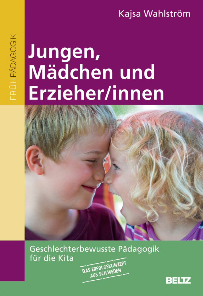 Cover: 9783407628473 | Jungen, Mädchen und Erzieher/innen | Kajsa Wahlström | Taschenbuch