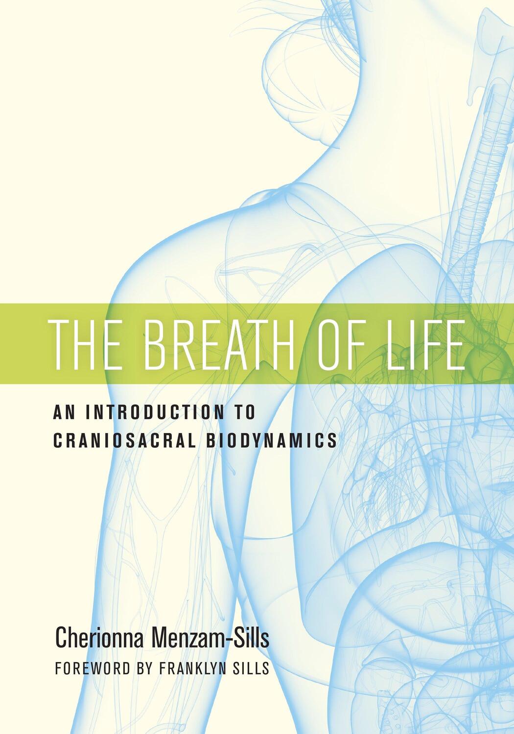 Cover: 9781623172053 | The Breath of Life: An Introduction to Craniosacral Biodynamics | Buch