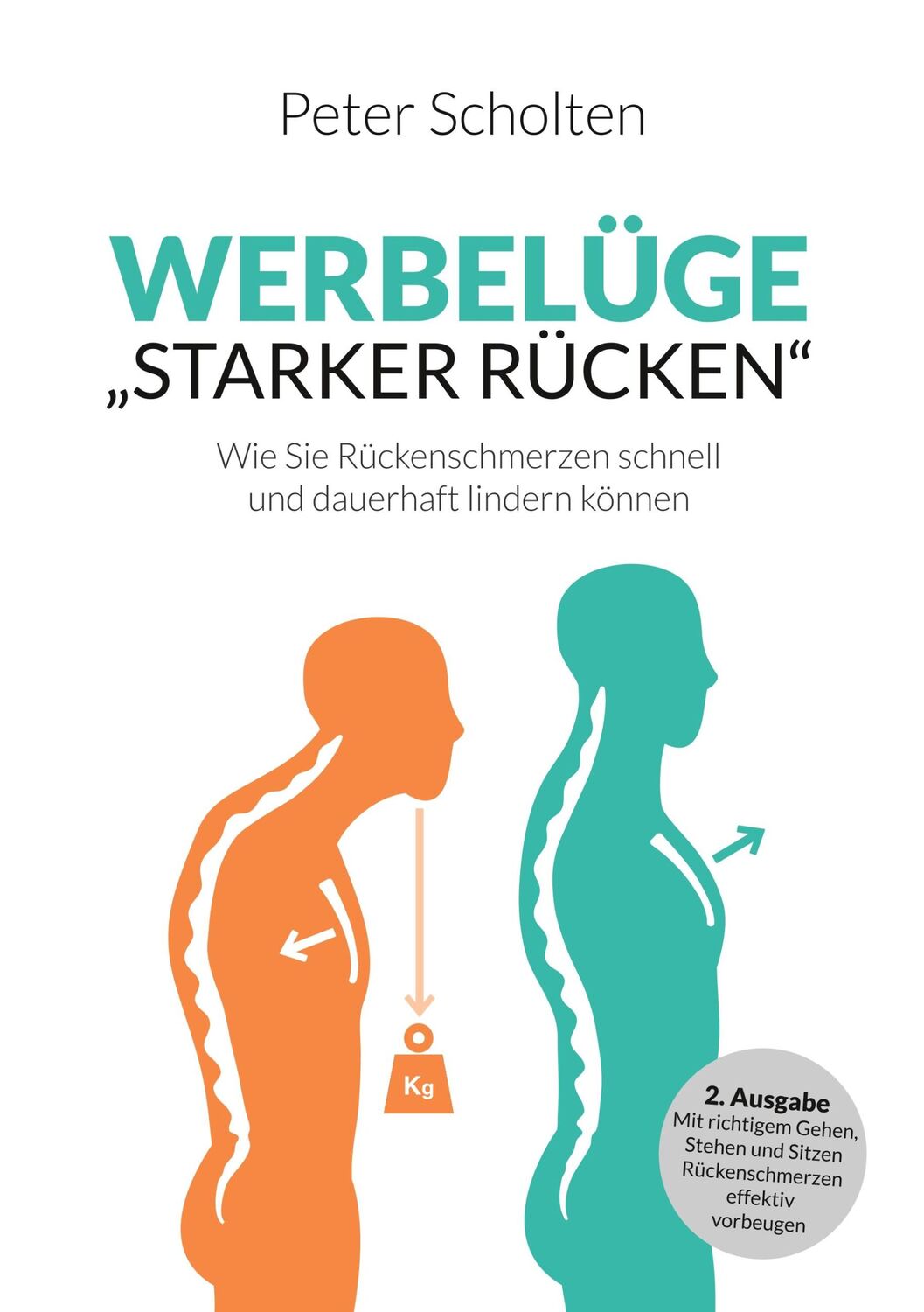 Cover: 9783749408047 | Werbelüge "Starker Rücken" | Peter Scholten | Taschenbuch | Paperback