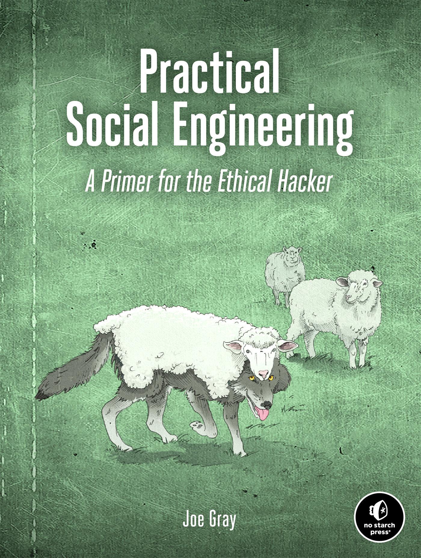 Cover: 9781718500983 | Practical Social Engineering | A Primer for the Ethical Hacker | Gray