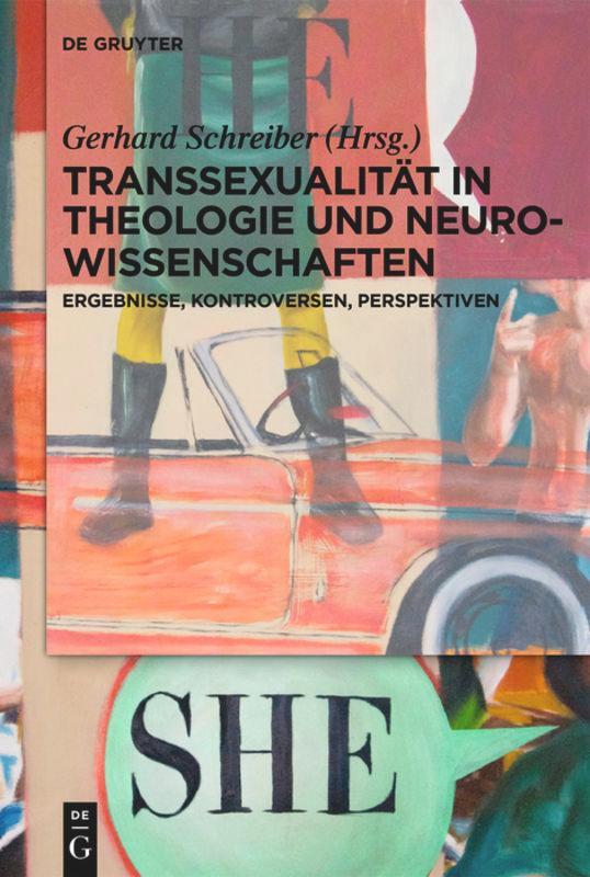 Cover: 9783110440805 | Transsexualität in Theologie und Neurowissenschaften | Schreiber
