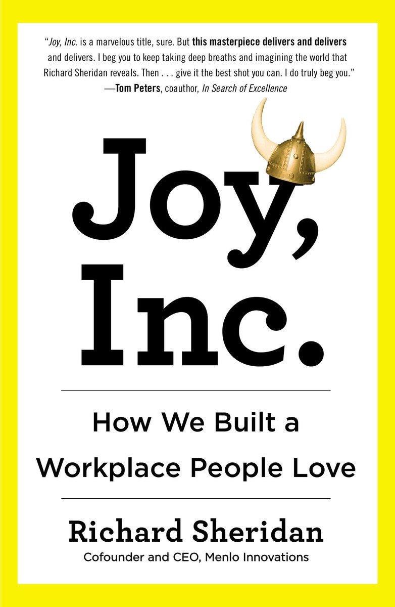 Cover: 9781591847120 | Joy, Inc | How We Built a Workplace People Love | Richard Sheridan