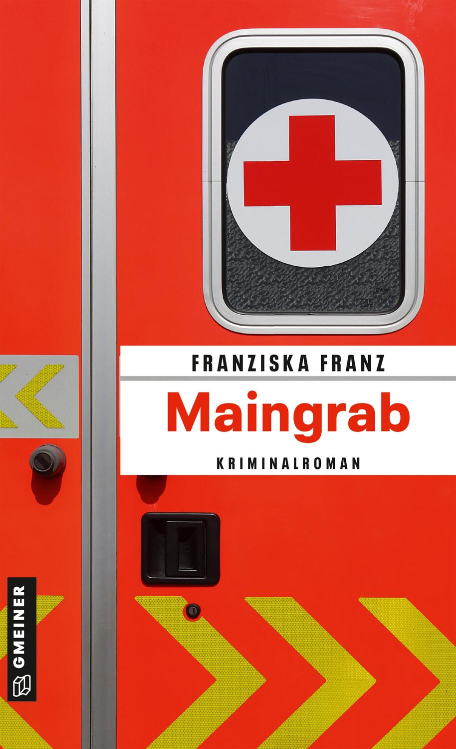 Cover: 9783839203910 | Maingrab | Kriminalroman | Franziska Franz | Taschenbuch | Deutsch