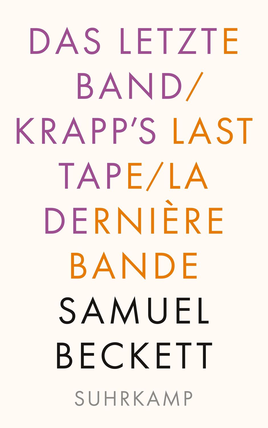Cover: 9783518243503 | Das letzte Band. Krapp's Last Tape. La dernière bande | Samuel Beckett